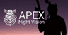 Apex Night Vision